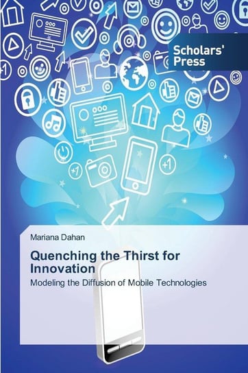 Quenching the Thirst for Innovation Dahan Mariana