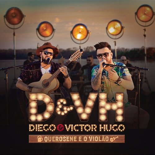 Querosene e o Violão Diego & Victor Hugo