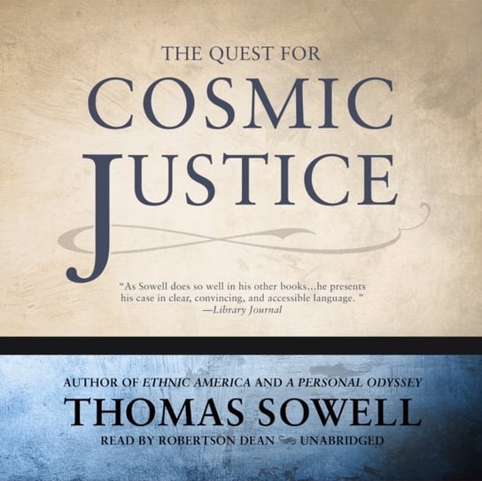 Quest for Cosmic Justice Sowell Thomas