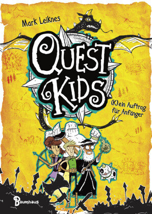 Quest Kids - (K)ein Auftrag für Anfänger Baumhaus Medien