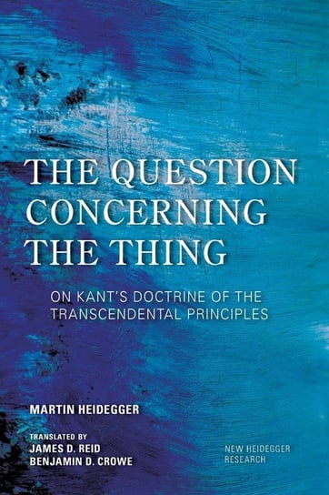 Question Concerning the Thing Heidegger Martin