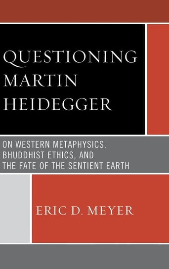 Questioning Martin Heidegger Meyer Eric D.
