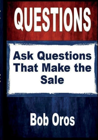 QUESTIONS Oros Bob