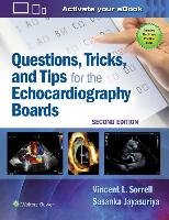 Questions, Tricks, and Tips for the Echocardiography Boards Sorrell Vincent L.