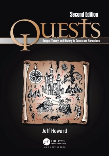 Quests: Design, Theory, and History in Games and Narratives Jeff Howard