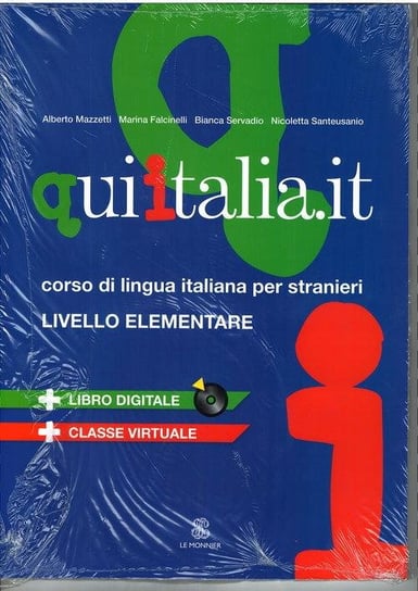 Qui italia.it livello elementare. Poziom A1- A2. Podręcznik Mazzetti Alberto, Falcinelli Marina