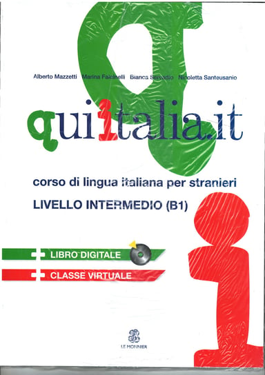 Qui Italia.it. Livello Intermedio B1. Podręcznik + 2CD Mazzetti Alberto, Facinelli Marina, Servadio Bianca, Santeusanio Nicoletta