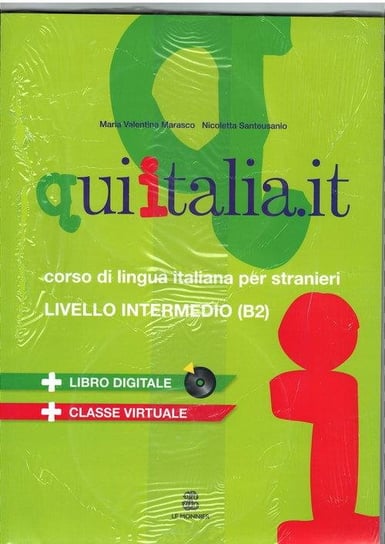 Qui Italia it livello intermedio. Poziom B2. Podręcznik. + DVD + CD MP3 Marasco Maria Valentina, Santeusanio Nicoletta