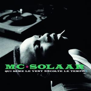 Qui Seme Le Vent Récolte Le Tempo Mc Solaar