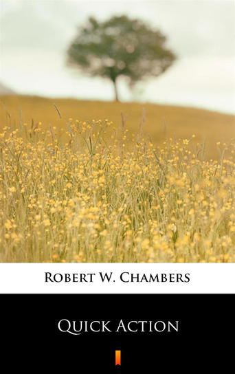 Quick Action - ebook mobi Chambers Robert W.