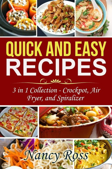 Quick and Easy Recipes Nancy Ross