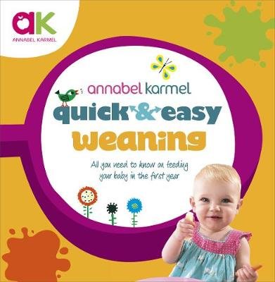 Quick and Easy Weaning Karmel Annabel