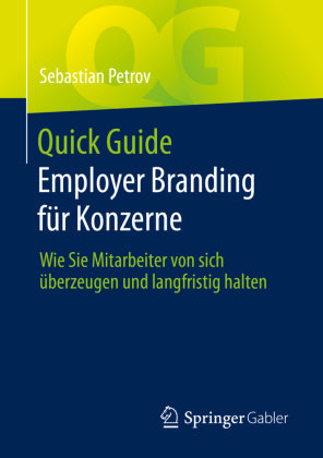 Quick Guide Employer Branding für Konzerne Springer, Berlin