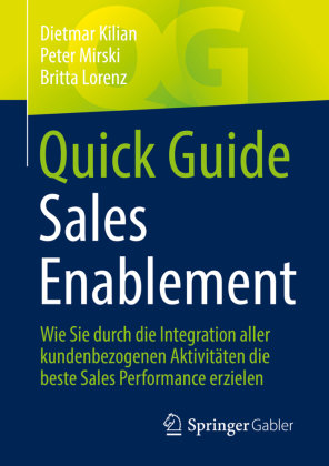 Quick Guide Sales Enablement Springer, Berlin