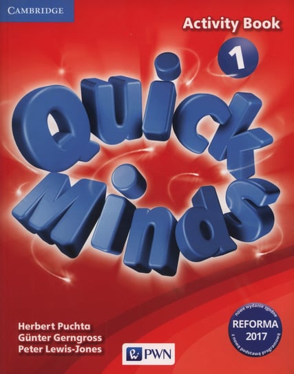 Quick minds 1. Activity Book. Szkoła podstawowa Herbert Puchta, Gerngross Gunter, Peter Lewis-Jones