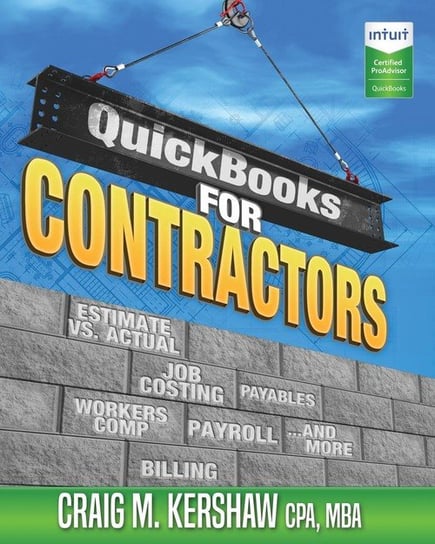 QuickBooks for Contractors Kershaw Craig M