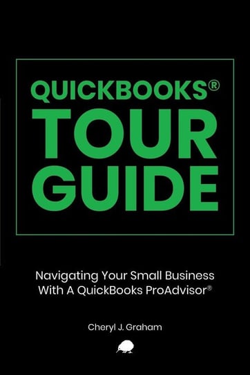 QUICKBOOKS TOUR GUIDE® Graham Cheryl J