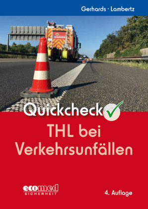 Quickcheck THL bei Verkehrsunfällen Ecomed-Storck