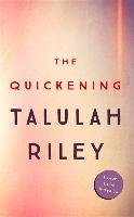 Quickening Riley Talulah