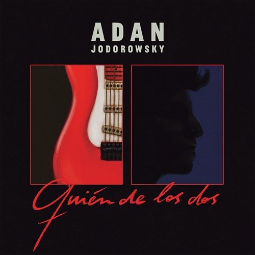 Quién De Los Dos Adanowsky