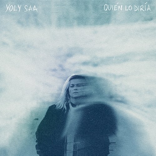 Quién Lo Diría Yoly Saa