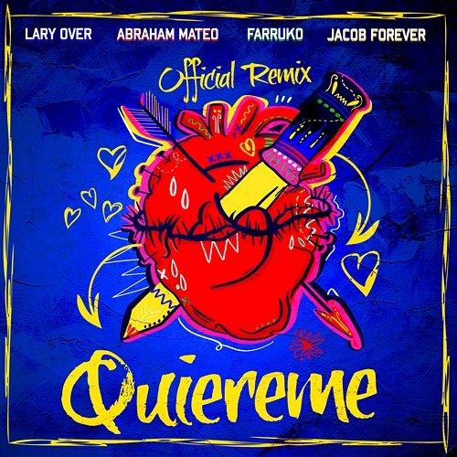 Quiéreme Jacob Forever & Farruko feat. Abraham Mateo & Lary Over