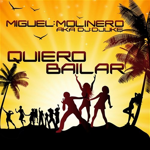 Quiero Bailar Miguel Molinero