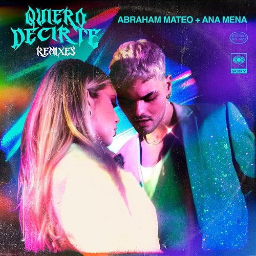 Quiero Decirte - Remixes Abraham Mateo, Ana Mena