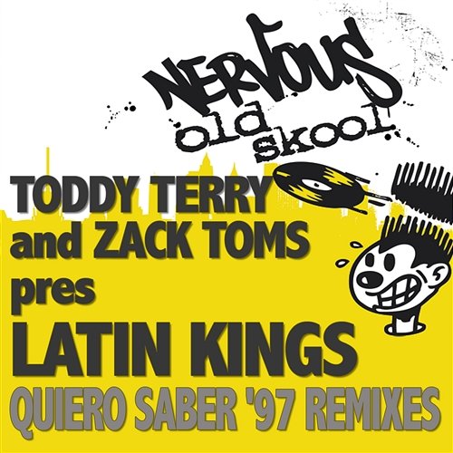 Quiero Saber Todd Terry and Zack Toms pres Latin Kings