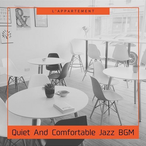 Quiet and Comfortable Jazz Bgm L'appartement