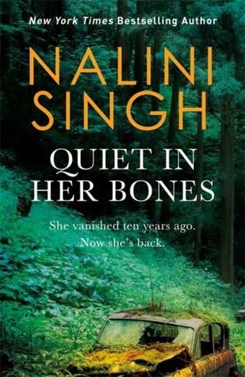 Quiet in Her Bones Singh Nalini