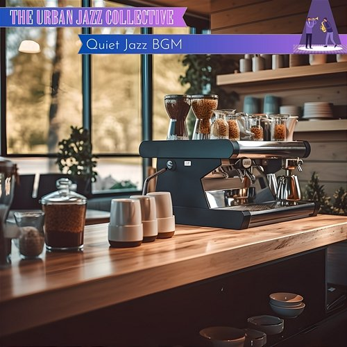 Quiet Jazz Bgm The Urban Jazz Collective
