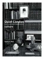 Quiet London: Culture Wall Siobhan