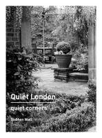 Quiet London: Quiet Corners Wall Siobhan