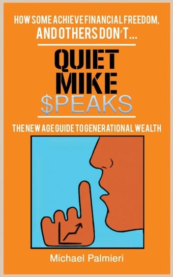 Quiet Mike Speaks Michael Palmieri