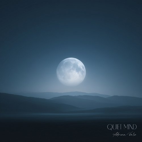 Quiet Mind Adrian Vale