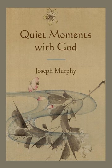 Quiet Moments with God Murphy Joseph