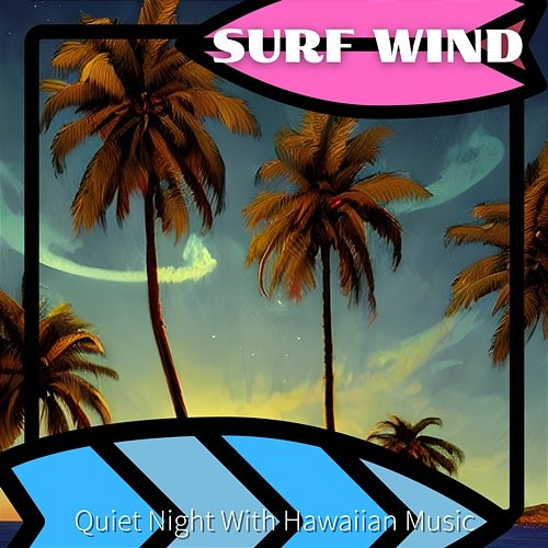 Quiet Night with Hawaiian Music Surf Wind