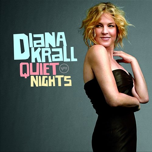 Quiet Nights Diana Krall