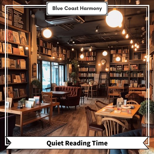 Quiet Reading Time Blue Coast Harmony