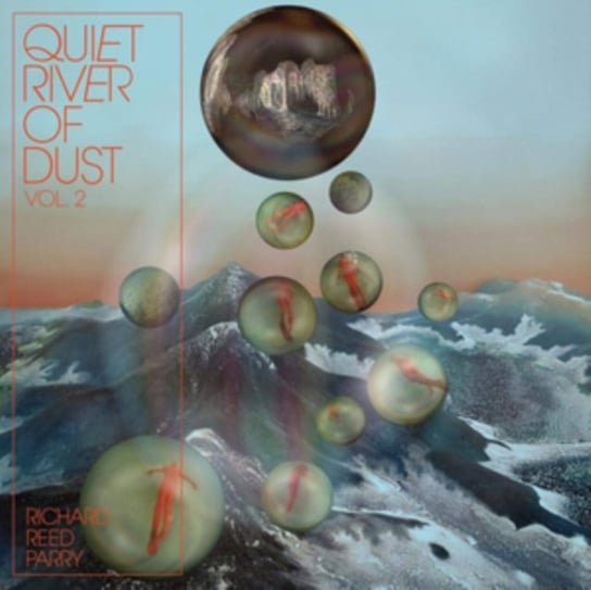 Quiet River of Dust, płyta winylowa Richard Reed Parry