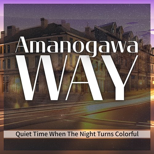 Quiet Time When the Night Turns Colorful Amanogawa Way
