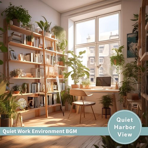 Quiet Work Environment Bgm Quiet Harbor View