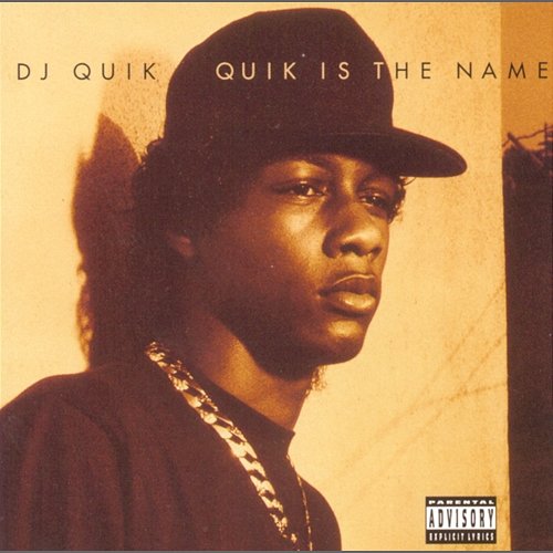 Quik Is The Name DJ Quik