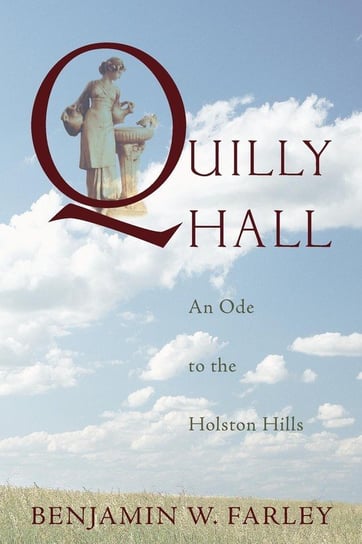 Quilly Hall Farley Benjamin W.