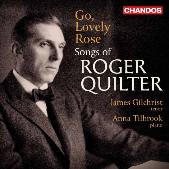 Quilter: Go, Lovely Rose Gilchrist James, Tilbrook Anna