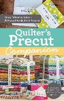 Quilter's Precut Companion Missouri Star Quilt Co.
