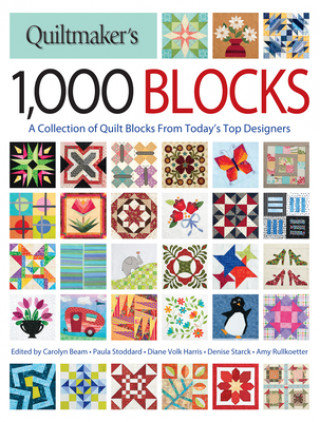 Quiltmaker's 1,000 Blocks Opracowanie zbiorowe