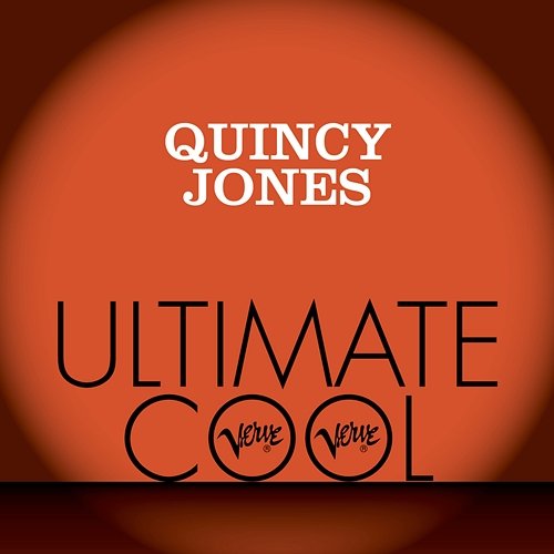 Quincy Jones: Verve Ultimate Cool Quincy Jones
