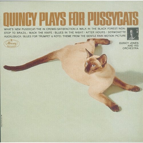 Quincy Plays For Pussycats Quincy Jones And His Orchestra